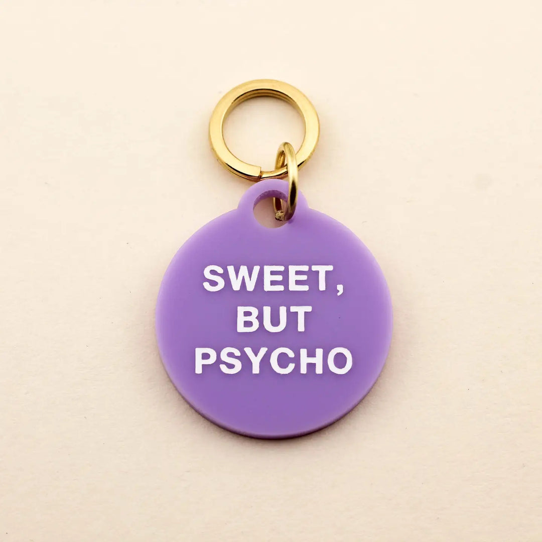 Freshwater Sweet, But Psycho Pet Tag